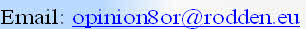 Email: opinion8or@rodden.eu